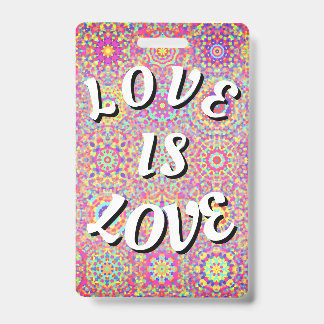 Love Is Love Pride Badge