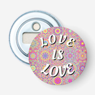 Love Is Love Pride Ouvre-bouteille