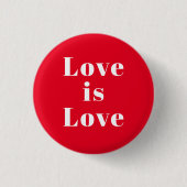 "Love is Love" red white Ronde Button 3,2 Cm (Voorkant)