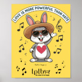 LOVE IS MORE POWERFUL THAN HATE BUNNY POSTER (Devant)
