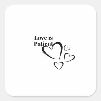 Love Is Patient Calm Aesthetic Vierkante Sticker