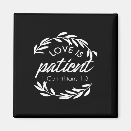 Love Is Patient Corinthians Scripture Minimal Desi Magneet (Voorkant)
