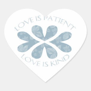 Love is Patient Hart Sticker