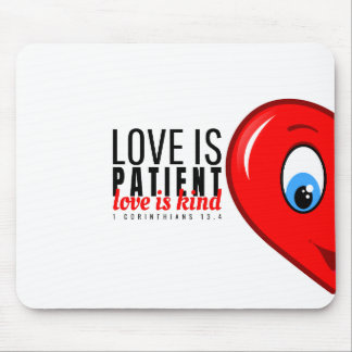 Love is patient, love is kind muismat