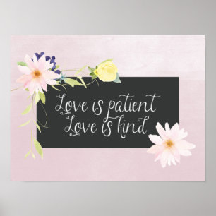 Love is Patient Waterverf Floral Poster