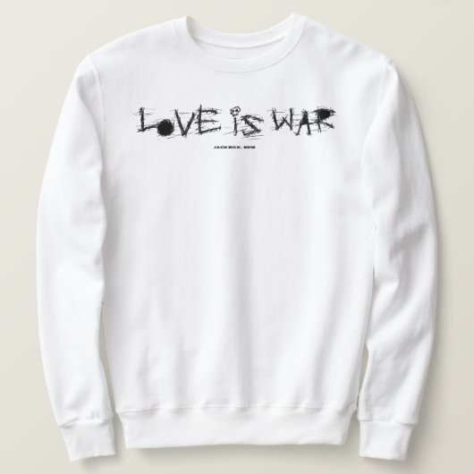 LOVE IS WAR TRUI (Design voorkant)
