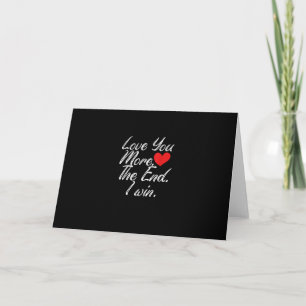 Love je meer ik win Grappige Valentijnse stijl voo Kaart