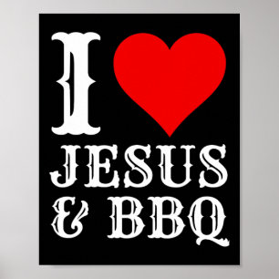 Love Jesus BBQ Trots Christelijk Voedsel Grill Vle Poster