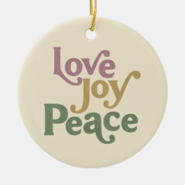 Love Joy Peace Keramisch Ornament