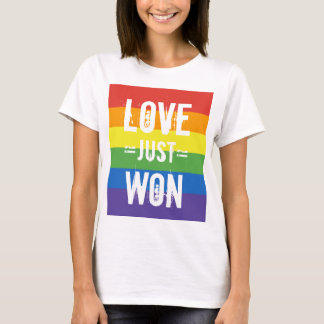 Love Just Won - Celebrate Marriage Equality T-shirt