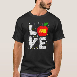 Love Kindergatern Apple First Day of School Teache T-shirt