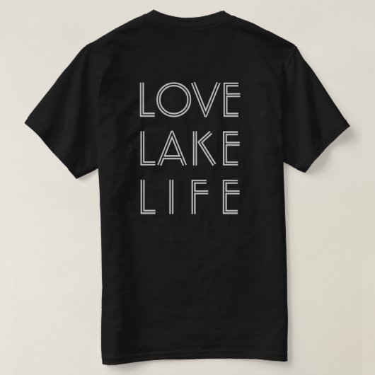 LOVE LAKE LIFE aangepaste naam meer donker T-shirt (Design achterkant)