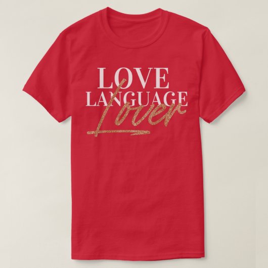 Love Language Lover T-shirt (Design voorkant)