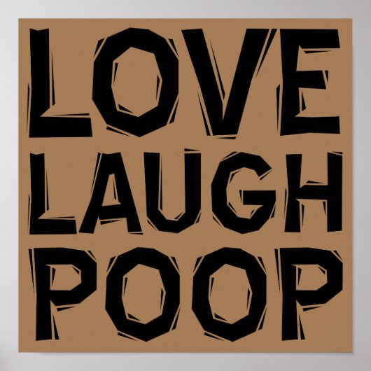 Love Laugh Poop Funny Poster Signe Citations Disco (Devant)