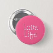 Love Life Button (Voorkant /achterkant)