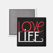 Love Life Magnet Magneet (Voorkant / Achterkant)