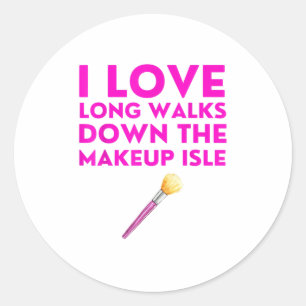 Love Long Walds Down Makeup Section Quote Ronde Sticker