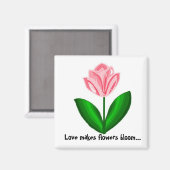 Love maakt Flowers Bloom Magneet (Voorkant / Achterkant)
