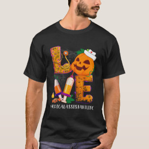 Love Medical Assistant Nurse Life Halloween Costum T-shirt
