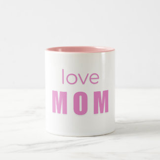 Love Mom Mug – Sweet Gift for Mother’s Day