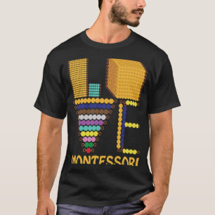 Love Montessori Teacher Education Terug naar Schoo T-shirt