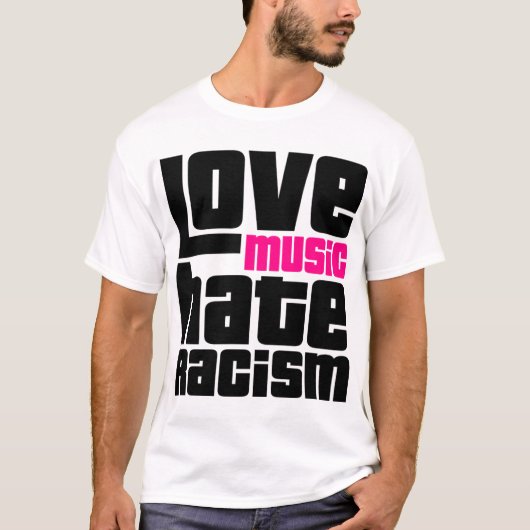 Love Music Hate Racism T-shirt (Voorkant)