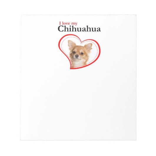 Love My Chihuahua Bloc-notes (Devant)