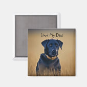 Love My Dad Black Lab Magneet (Voorkant / Achterkant)