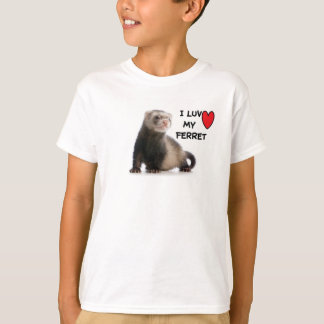 Love My Ferret Tee shirts