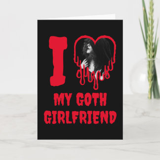 Love My Goth Girlfriend Red Heart Photo Valentines Kaart