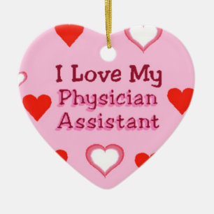 Love My Physician Assistant Keramisch Ornament