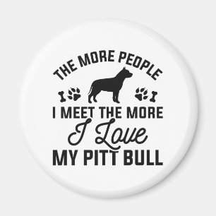 Love My Pitt Bull Magneet
