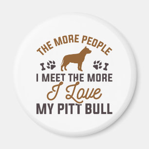 Love My Pitt Bull Magneet
