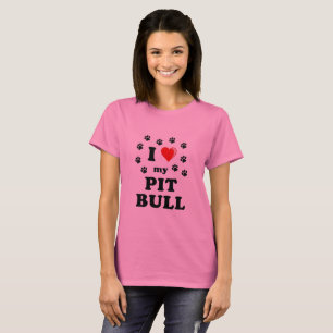 Love My Pittbull T-shirt