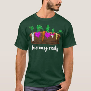 Love My Roots Veggies Farming Tuinieren Groen T-shirt