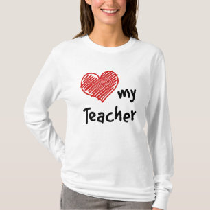 Love My Teacher T-shirt