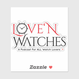 Love ‘N Watches VInyl 4" x 4" Vinyl Sticker