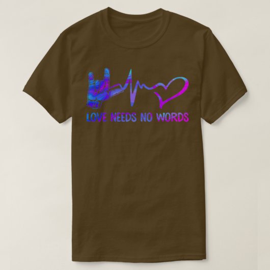 Love Needs No Wordings Sign Language T-shirt (Design voorkant)