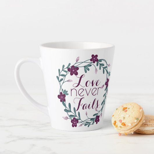 Love Never Fails Latte Mug Mok (In situ)