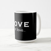Love not love koffiemok (Voorkant rechts)