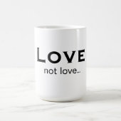 Love not love koffiemok (Center)