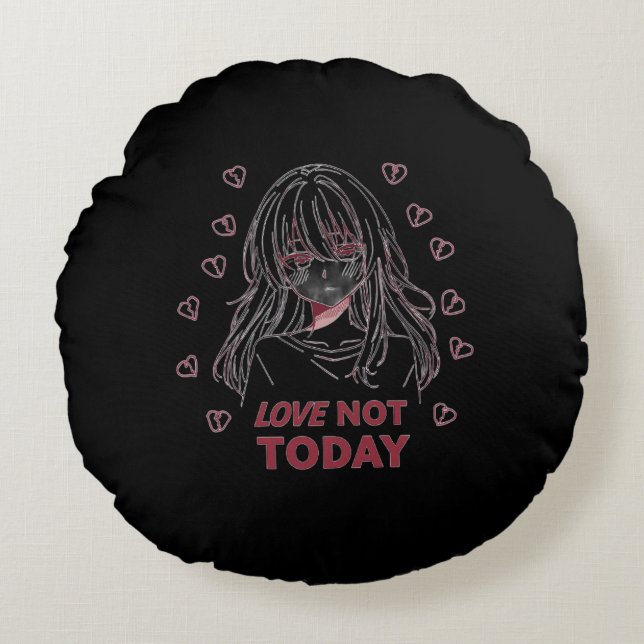 LOVE NOT TODAY ROND KUSSEN (Voorkant)