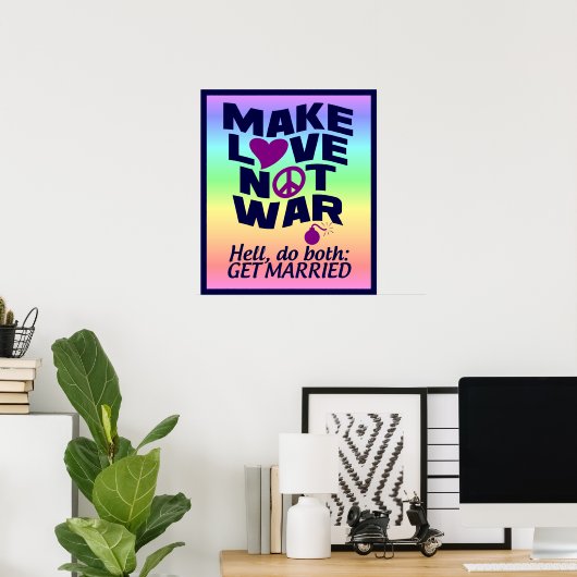 Love Not War poster (Bureau à domicile)