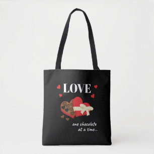 Love One Chocolate in Time Funny Quote Draagtas