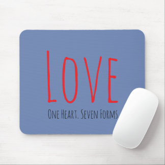 Love - One Heart. Seven Forms Mousepad Muismat