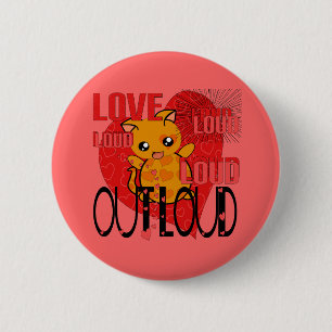 Love Out Loud Ronde Button 5,7 Cm