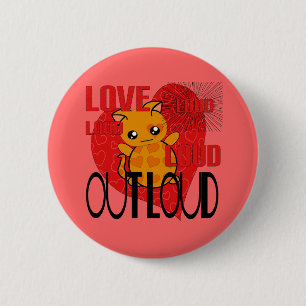 Love Out Loud Ronde Button 5,7 Cm