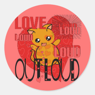 Love Out Loud Ronde Sticker