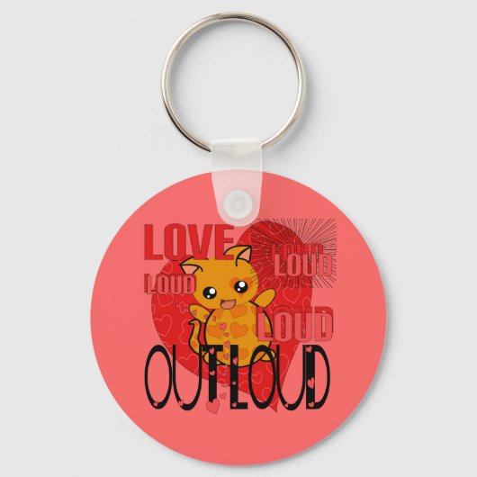 Love Out Loud Sleutelhanger (Voorkant)