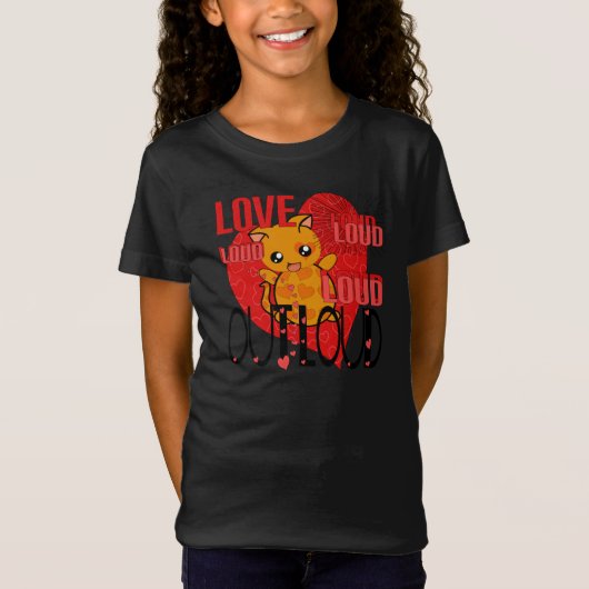 Love Out Loud T-shirt (Voorkant)